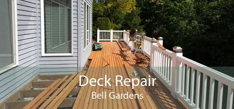 Deck Repair Bell Gardens